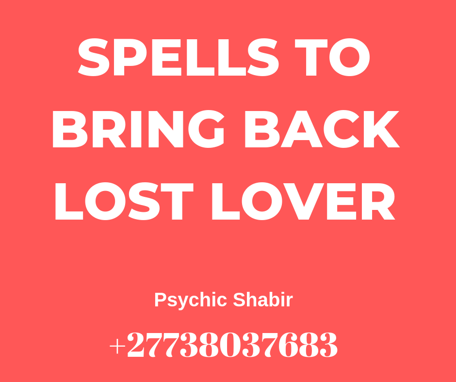 Lost love spells caster online